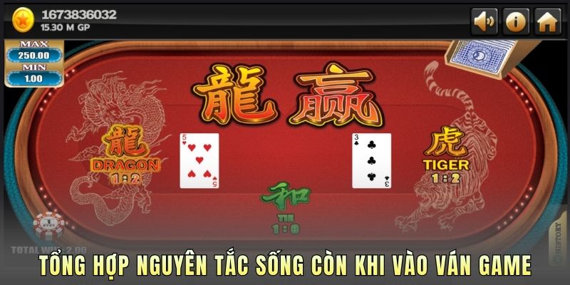 Tổng hợp nguyên tắc sống còn khi vào ván game